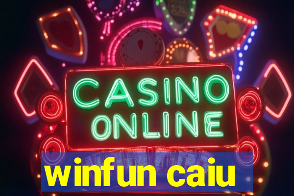 winfun caiu